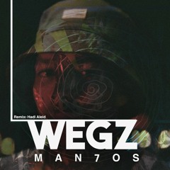 Wegz - Man7os (Remix: Hadi Aleid)