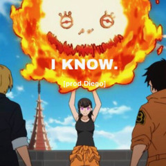 I Know W/ Sam Flora (Prod. Diego & Switch)