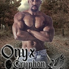 DOWNLOAD KINDLE 🎯 Onyx Gryphon: A Paranormal Shifter Romance (Gryphons vs Dragons Bo