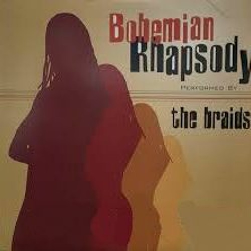 The Braids - Bohemian Rhapsody (D'Maduro Remix)