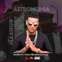 Daddy Yankee - Astronomía x Perros Salvajes (Jesús Gómez Mashup)