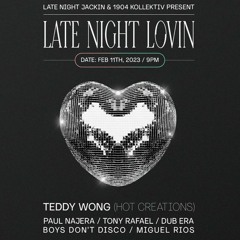 Teddy Wong Late Night Lovin San Diego  Feb 11 2023