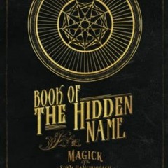 free EPUB 📰 Book of the Hidden Name - Magick of the Shem HaMephorash Angels by  Maxi