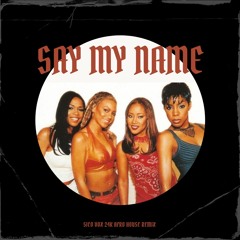 Destiny's Child - Say My Name (Sico Vox 2024 Afro House Remix) [BUY = FREE DOWNLOAD]