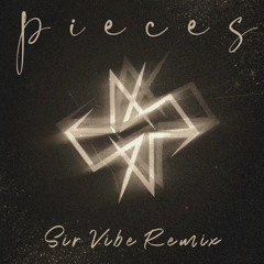 Howling - Pieces (Sir Vibe Remix) [FREE DOWNLOAD]