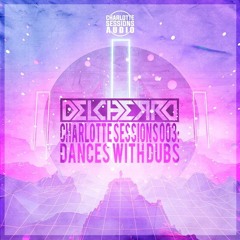 Dances With Dubs (Delcherro)