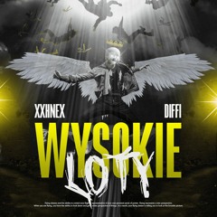 xxhnex & diffi "Wysokie Loty" (prod by. Kize)