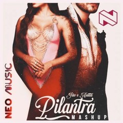 Jão, Anitta - Pilantra (Zuccare & Neo Music Mashup) [FREE DOWNLOAD]