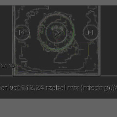 wonderlust 1.12.24 rzebel mix (missing)//#--#