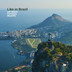 Mystific, UK WAVE, Forshua - Like Brazil (Drum And Bass Remix)