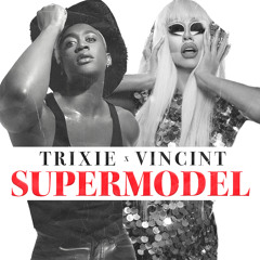 Supermodel (You Betta Work) [feat. VINCINT] [Blonde Version]