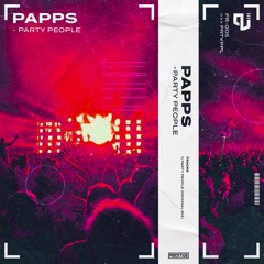 Papps - Party People (Out Now)