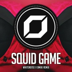 PSY-TRANCE ◉ SQUID GAME (WHITENO1SE x OMIKI Remix) SQUID GAME OST