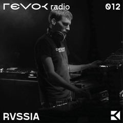 Revok Radio 012 : RVSSIA
