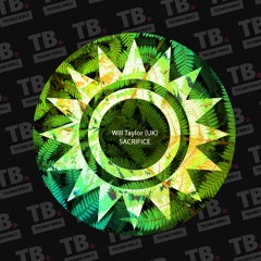 TB Premiere: Will Taylor - Sacrifice [SOLA]