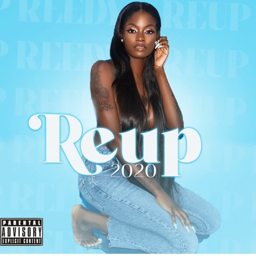 ReUp Reedy - Live 2020
