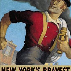 [View] EBOOK 📰 New York's Bravest by  Mary Pope Osborne,Steve Johnson,Lou Fancher [E