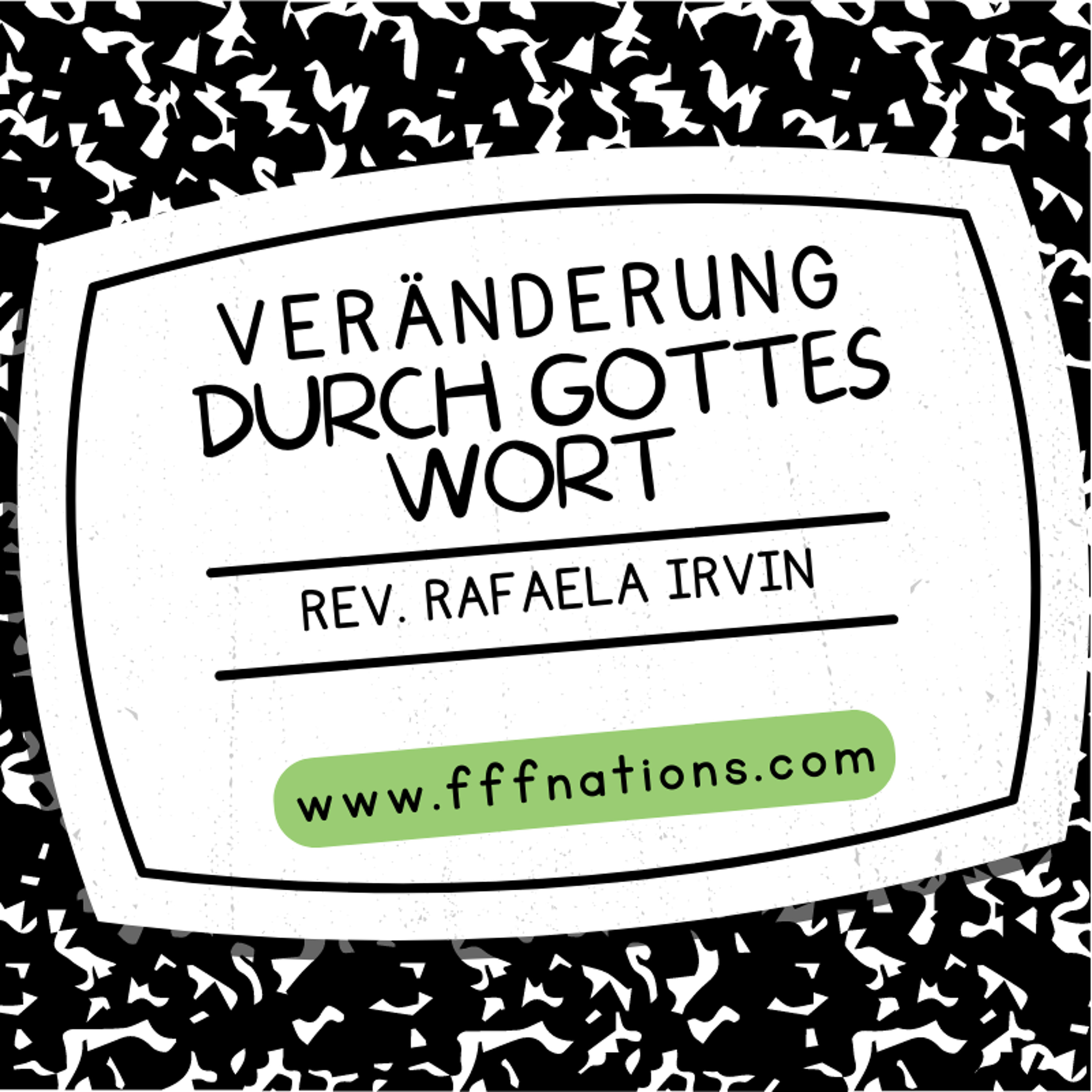 Veränderung durch Gottes Wort - Rev. Rafaela Irvin episode artwork