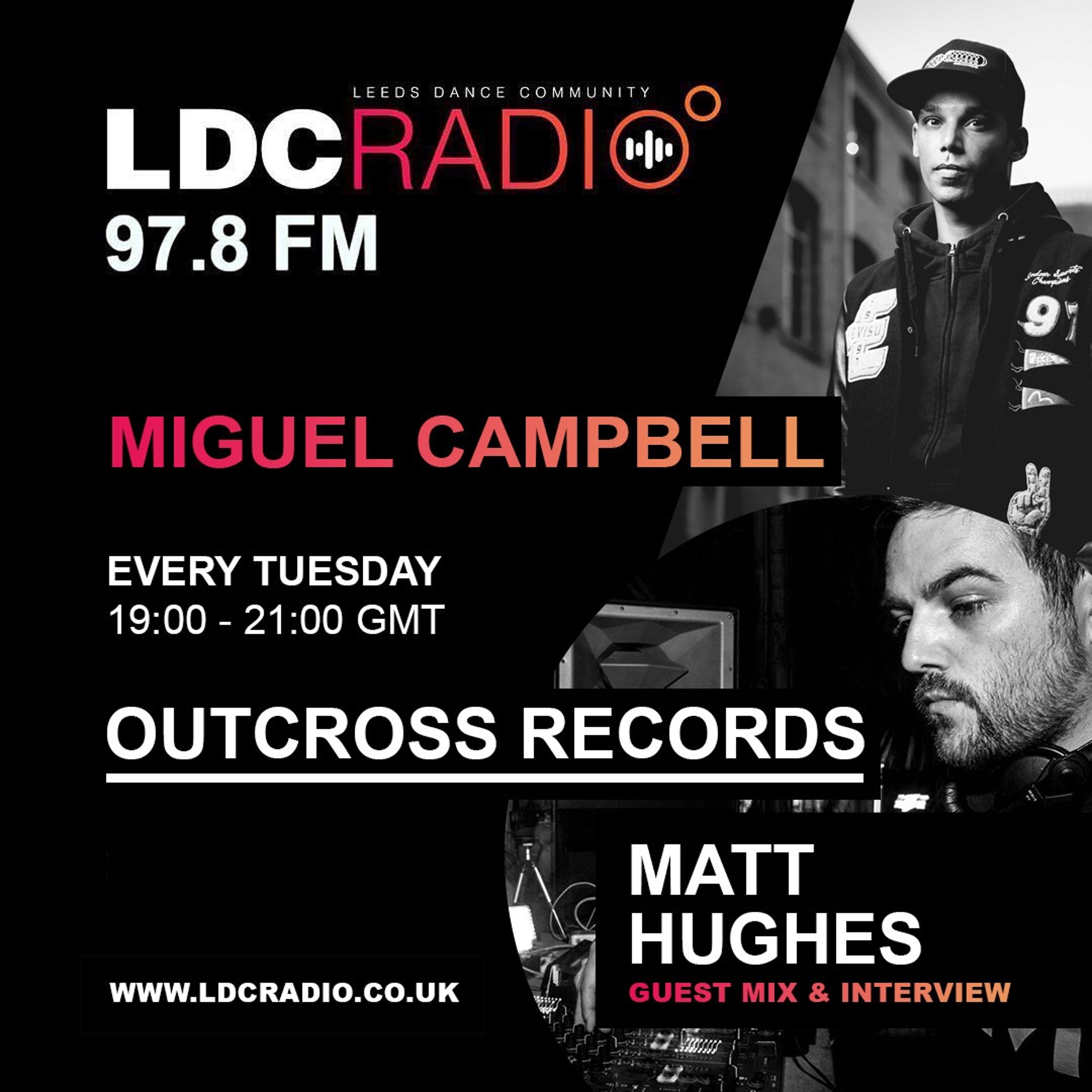 Miguel Campbell - Outcross Records on LDC Radio(Episode 8)