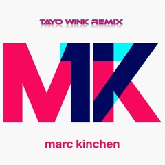 MK - 17 (Tayo Wink Remix)