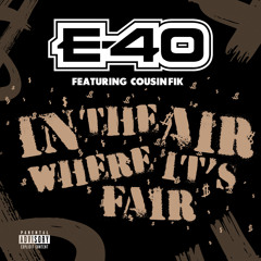 In The Air Where It's Fair (feat. Cousin Fik)