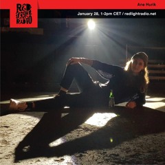 Ane Hurik @ Red Light Radio (28-01-2020)