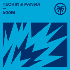 Techin & Panna - b00M [Hottrax]