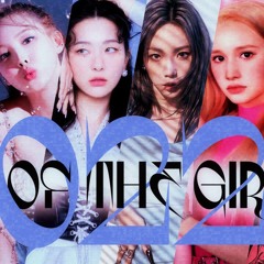 2022 YEAR OF THE GIRL - KPOP Megamix (40+ Songs)