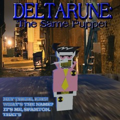 Hey there, Kris! What's the name? It's me, Spamton. That's (Cover)