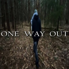 one way out (or not at all)