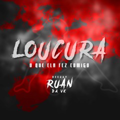 1====LOUCURA OQUE ELA FEZ COMIGO (( DJ RUAN DA VK )) TIK TOK