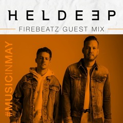 Firebeatz - Music In May Guest Mix