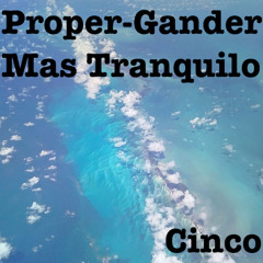 Mas Tranquilo Cinco