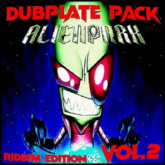 Alienpark - Dubplate VOL.2(RIDDIM EDITION)