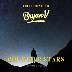 One Republic - Counting Stars ( Bryan V Remix)