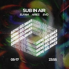 Sub In Air - Sienų Šėlsmas