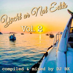 Yacht or Not Edits (Vol. 2 - The Boogie Down)