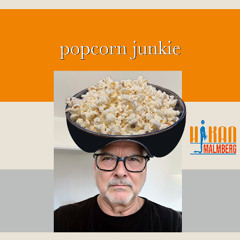 Popcorn junkie