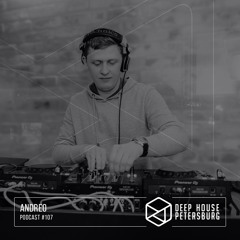 Andreo - Deep House Petersburg #107 [April 2021]