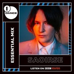 Saoirse - BBC Radio 1 Essential Mix