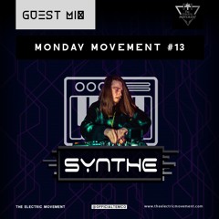 Synthe Guest Mix - Monday Movement (EP.013)