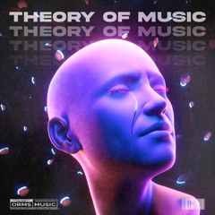 Orms - Theory Of Music