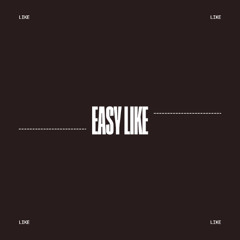 Easy Like