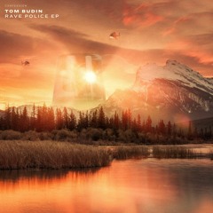 Tom Budin - Rave Police