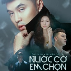 Nuoc Co Em Chon - CÔNG KEY FT PHÚC ĐOÀN
