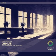 Bizzared - Lyricois (Original Mix) [ECT285]