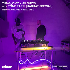 Yung_Omz + AK show with Tone Rarri (Habitat Special) - 06 April 2022