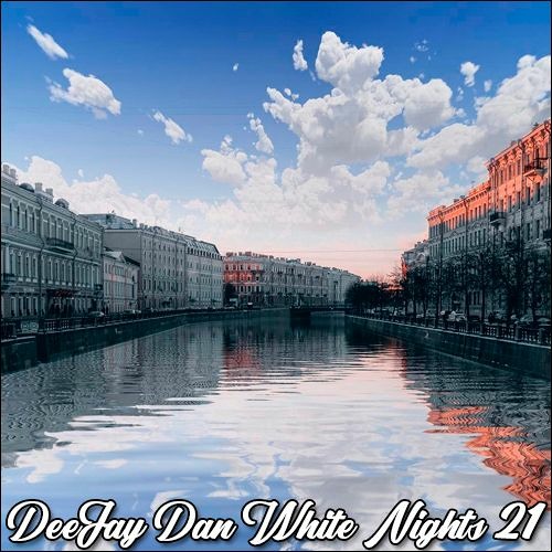 DeeJay Dan - White Nights 21 [2021]