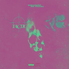 Tactical ft. richCousin (speed up)
