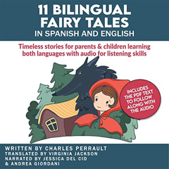 [Download] EBOOK 📥 11 Bilingual Fairy Tales in Spanish and English by  Charles Perra